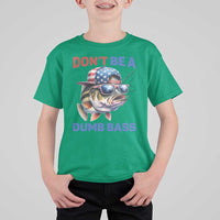 Dont Be A Dumb Bass T Shirt For Kid Funny Patriotic Bass Fishing USA Flag Lover - Wonder Print Shop