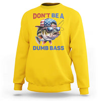Dont Be A Dumb Bass Sweatshirt Funny Patriotic Bass Fishing USA Flag Lover - Wonder Print Shop