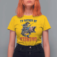 Funny Skeleton Fish T Shirt For Women Id Rather Be Fishing Bass Fisherman Halloween - Wonder Print Shop