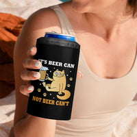 Funny Cat Drinking Beer 4 in 1 Can Cooler Tumbler It Is Beer Can Not Beer Can Not Kitty Lovers