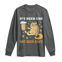 Funny Cat Drinking Beer Long Sleeve Shirt It Is Beer Can Not Beer Can Not Kitty Lovers - Wonder Print Shop