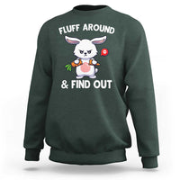 Fluff Around And Find Out Sweatshirt Funny Bunny Rabbit Meme - Wonder Print Shop