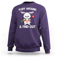 Fluff Around And Find Out Sweatshirt Funny Bunny Rabbit Meme - Wonder Print Shop