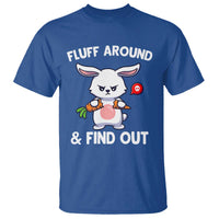 Fluff Around And Find Out T Shirt Funny Bunny Rabbit Meme - Wonder Print Shop