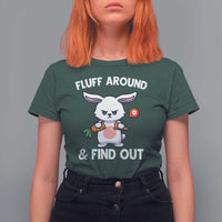 Fluff Around And Find Out T Shirt For Women Funny Bunny Rabbit Meme - Wonder Print Shop