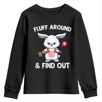 Fluff Around And Find Out Youth Sweatshirt Funny Bunny Rabbit Meme - Wonder Print Shop