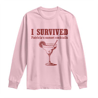 I Survived Patricia's Sunset Cocktails Long Sleeve Shirt Vintage 90s Trendy TV Show Movie