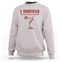 I Survived Patricia's Sunset Cocktails Sweatshirt Vintage 90s Trendy TV Show Movie