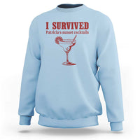 I Survived Patricia's Sunset Cocktails Sweatshirt Vintage 90s Trendy TV Show Movie