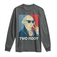 Two Fiddy George Washington 250th Anniversary Long Sleeve Shirt Funny 4th of July