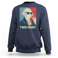 Two Fiddy George Washington 250th Anniversary Sweatshirt Funny 4th of July