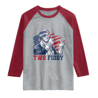 Two Fiddy 250th Anniversary Raglan Shirt Funny George Washington 4th of July