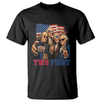 Two Fiddy 250th Anniversary T Shirt Funny Founding Father 4th of July