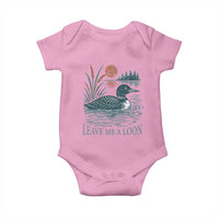 Leave Me A Loon Vintage Lake Bird Baby Onesie Funny Loon Pun Nature Bird Lovers