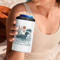Leave Me A Loon Vintage Lake Bird 4 in 1 Can Cooler Tumbler Funny Loon Pun Nature Bird Lovers