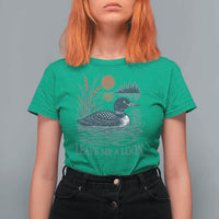 Leave Me A Loon Vintage Lake Bird T Shirt For Women Funny Loon Pun Nature Bird Lovers