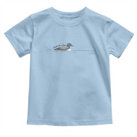 Funny Leave Me A Loon Nature Bird Lovers Toddler T Shirt