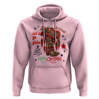 Let Us Go Girls Hoodie Christmas Cowgirl Boots - Wonder Print Shop