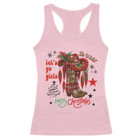 Let Us Go Girls Racerback Tank Top Christmas Cowgirl Boots - Wonder Print Shop