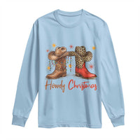 Howdy Christmas Long Sleeve Shirt Western Cowboy Boots Country - Wonder Print Shop