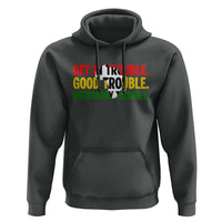John Lewis Quote Affrican American Hoodie Get in Good Necessary Trouble