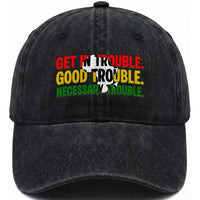 John Lewis Quote Affrican American Washed Cotton Baseball Cap Get in Good Necessary Trouble