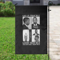 John Lewis Affrican American Garden Flag Get in Good Necessary Trouble