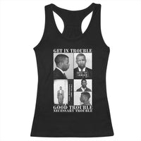 John Lewis Affrican American Racerback Tank Top Get in Good Necessary Trouble