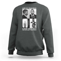 John Lewis Affrican American Sweatshirt Get in Good Necessary Trouble