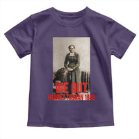 Harriet Tubman Quote Toddler T Shirt Black Woman History