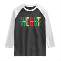 Harriet Tubman Quote Raglan Shirt Black Woman American History Activist