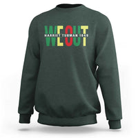Harriet Tubman Quote Sweatshirt Black Woman American History Activist