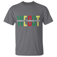 Harriet Tubman Quote T Shirt Black Woman American History Activist
