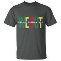 Harriet Tubman Quote T Shirt Black Woman American History Activist