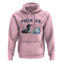 Minnesota Anti ICE Immigration Protest Ladies Hoodie Fuck Ice