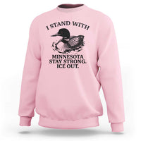 I Stand With Minnesota Sweatshirt Minnesota Anti ICE Immigration Protest