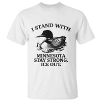 I Stand With Minnesota T Shirt Minnesota Anti ICE Immigration Protest