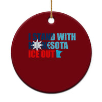 I Stand With Minnesota Ceramic Ornament Minnesota Resist Anti ICE Immigration Protest