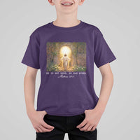 He Is Not Here He Has Risen T Shirt For Kid Easter Christian Jesus