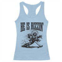 Funny Jesus Hockey Racerback Tank Top He Is Rizzin'