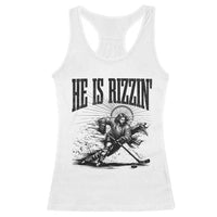 Funny Jesus Hockey Racerback Tank Top He Is Rizzin'