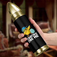 Easter Chicks Dig Me Bullet Tumbler Cute Chicken Dabbing Egg Hunt Toddler