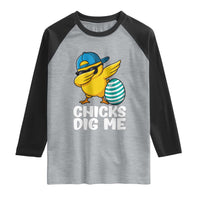 Easter Chicks Dig Me Raglan Shirt Cute Chicken Dabbing Egg Hunt Toddler