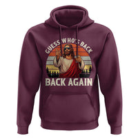 Funny Jesus Easter Hoodie Guess Who's Back? Back Again Easter