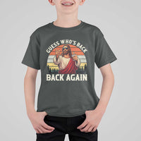 Funny Jesus Easter T Shirt For Kid Guess Who's Back? Back Again Easter