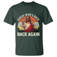 Funny Jesus Easter T Shirt Guess Who's Back? Back Again Easter