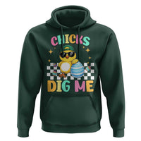 Chicks Dig Me Hoodie Funny Easter Chick