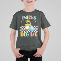 Chicks Dig Me T Shirt For Kid Funny Easter Chick