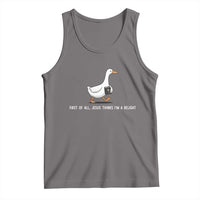 Jesus Thinks I'm A Delight Tank Top Funny Christian Goose Sarcastic