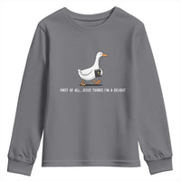 Jesus Thinks I'm A Delight Youth Sweatshirt Funny Christian Goose Sarcastic